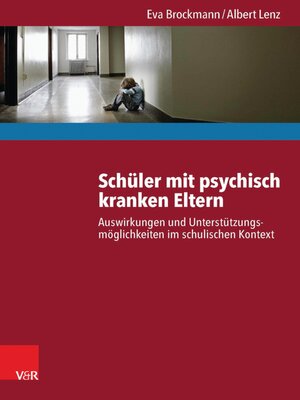 cover image of Schüler mit psychisch kranken Eltern